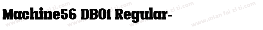 Machine56 DB01 Regular字体转换